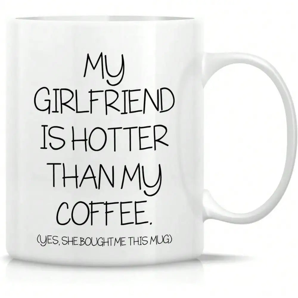 Fun Couples Mug, Girlfriend Mug, Boyfriend Mug, 11 oz Ceramic Coffee, Fun Birthday and Christmas Gift Inspiration